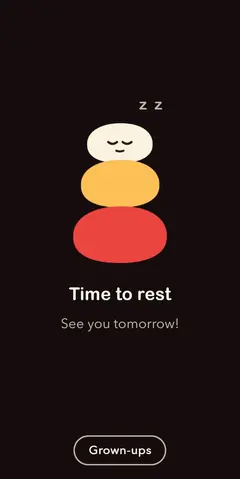 The rest screen: a sleeping stack of pebbles, Time to rest, See you tomorrow, and a Grown-ups button.